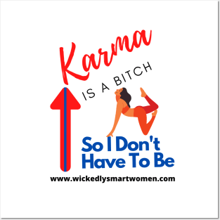 Karma Is A Bitch Style #3 Posters and Art